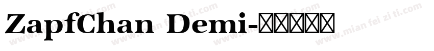 ZapfChan Demi字体转换